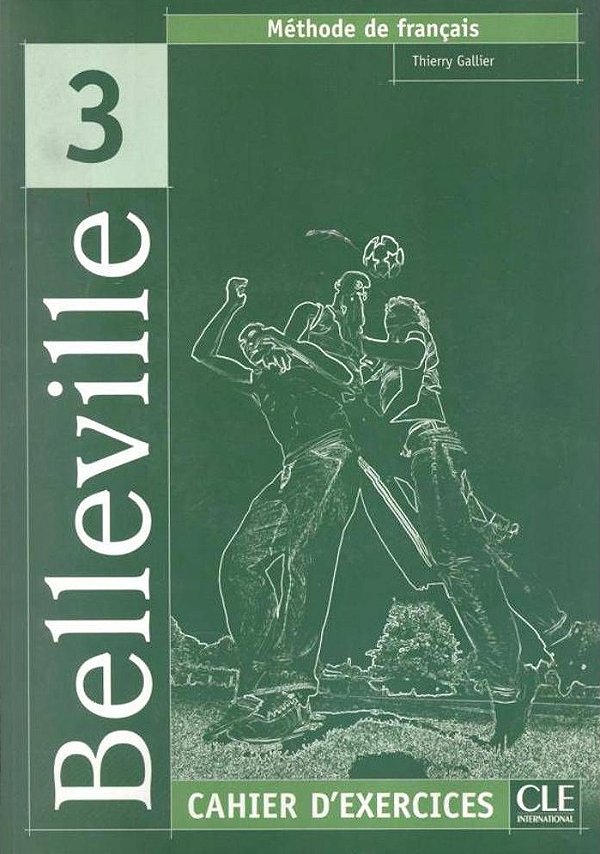 Belleville 3 - Cahier D'Exercices + CD Audio-..