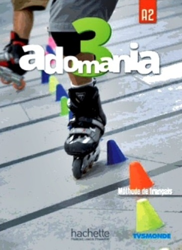 Adomania 3 - Livre De L'Eleve Avec Dvd-ROM-..