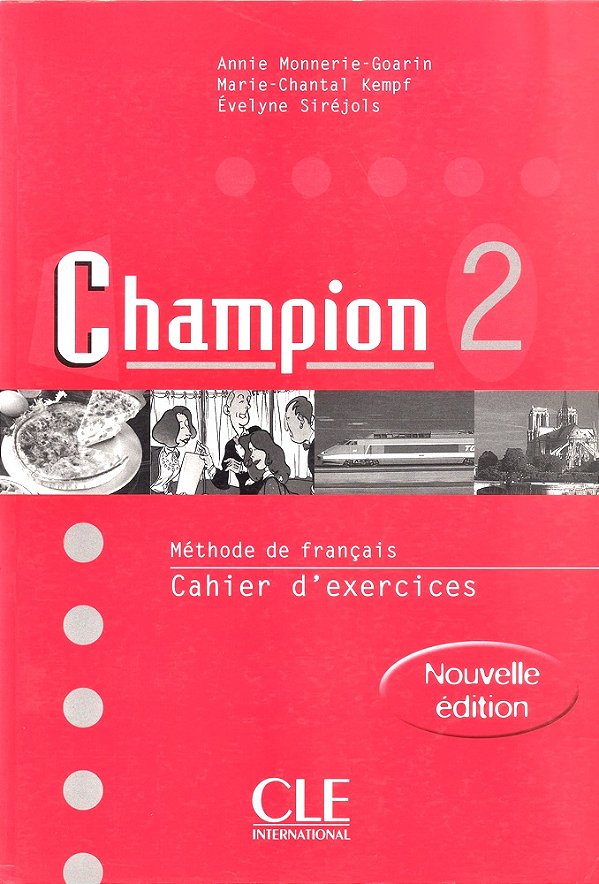 Champion 2 - Cahier D'Exercices - Nouvelle Édition-..
