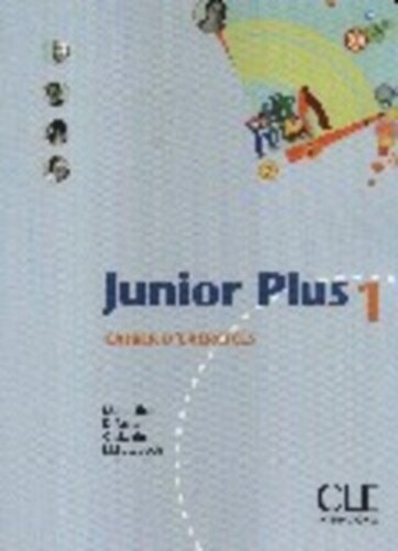 Junior Plus 1 - Cahier D'Exercices-..