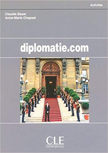 Diplomatie. Com - Cahier D'Activités-..