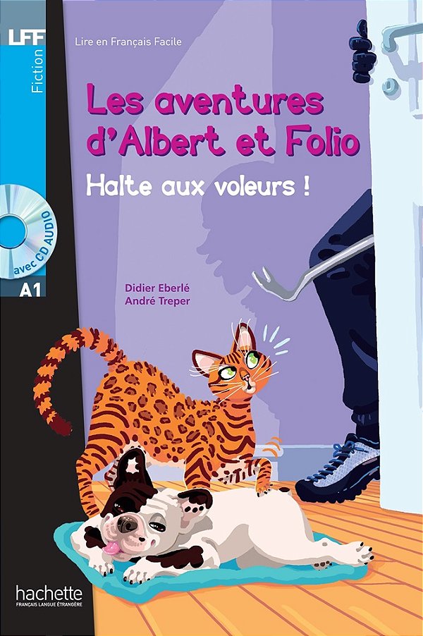 Les Aventures D'Albert Et Folio - Halte Aux Voleurs! - Lire En Français Facile - Niveau A1 - LIV.+CD-..