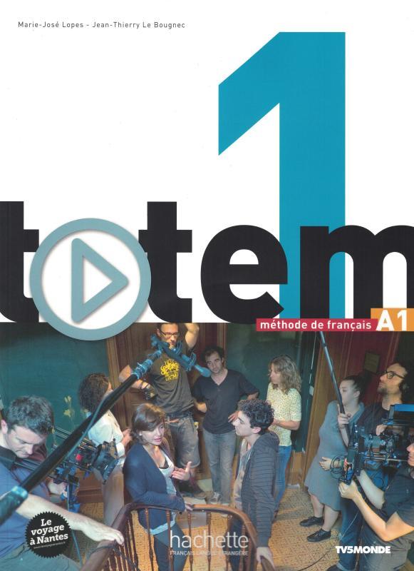 Totem 1 - Livre De L'Élève + Dvd-ROM + Manuel Numérique Simple Inclus-..