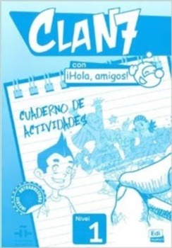 Clan 7 Con Hola, Amigos! 1 - Cuaderno De Actividades-..