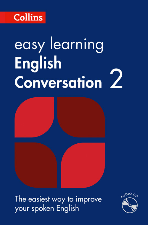Collins Easy Learning English Conversation 2 - Book With Audio CD-..