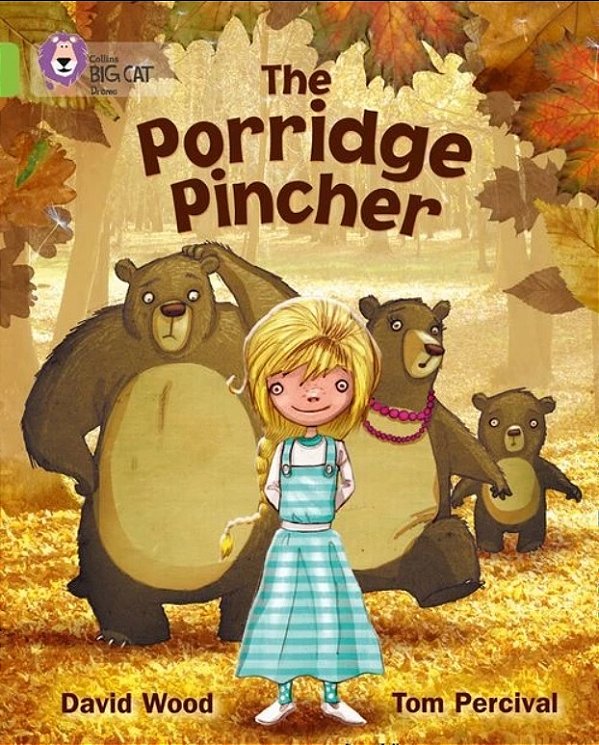 The Porridge Pincher - Collins Big Cat - Band 11/Lime-..