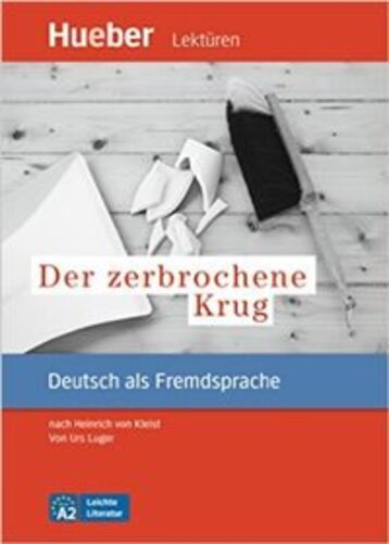 Der Zerbrochene Krug - Hueber Lekturen-..