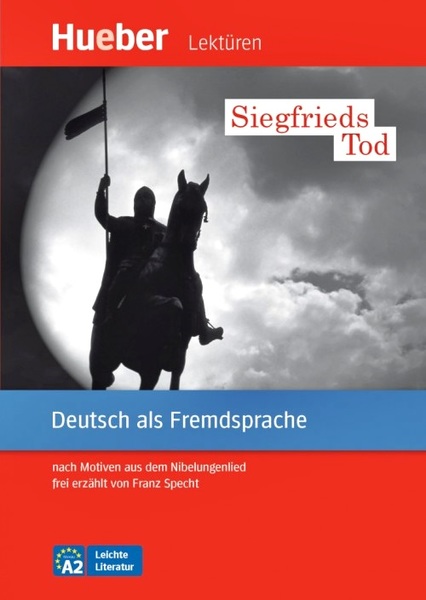 Siegfrieds Tod - Hueber Lekturen-..