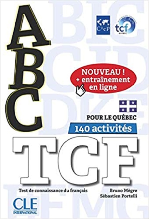 Abc Tcf Pour Le Québec - Tous Niveaux - Livre Avec CD Et Entrainement En Ligne-..