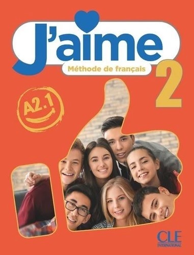 J'Aime 2 (A2.1) - Livre De L'Eleve-..