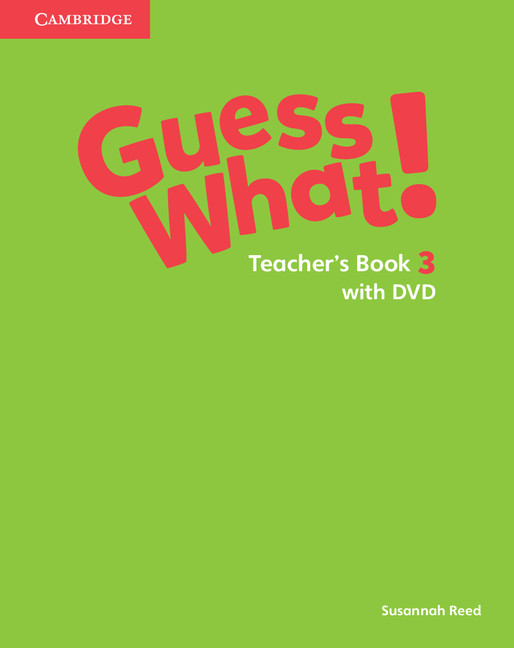 Guess What! British Edition 3 - Teacher's Book With Dvd - Combo Edition-..
