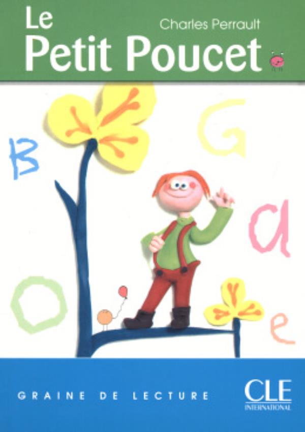 Le Petit Poucet - Graine De Lecture - Niveau 1 (200 Mots)-..