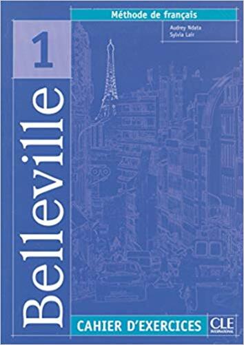 Belleville 1 - Cahier D'Exercices Avec CD Audio-..