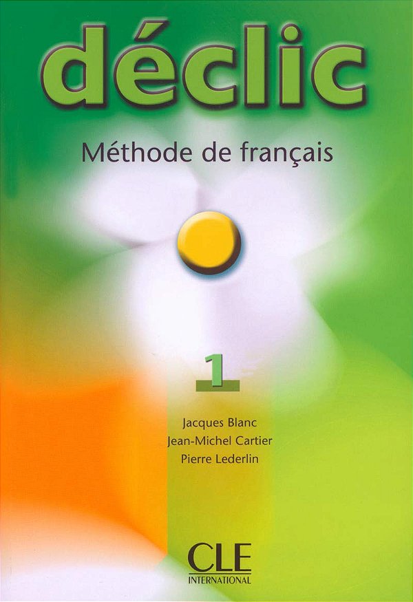 Déclic 1 - Livre De L'Élève-..