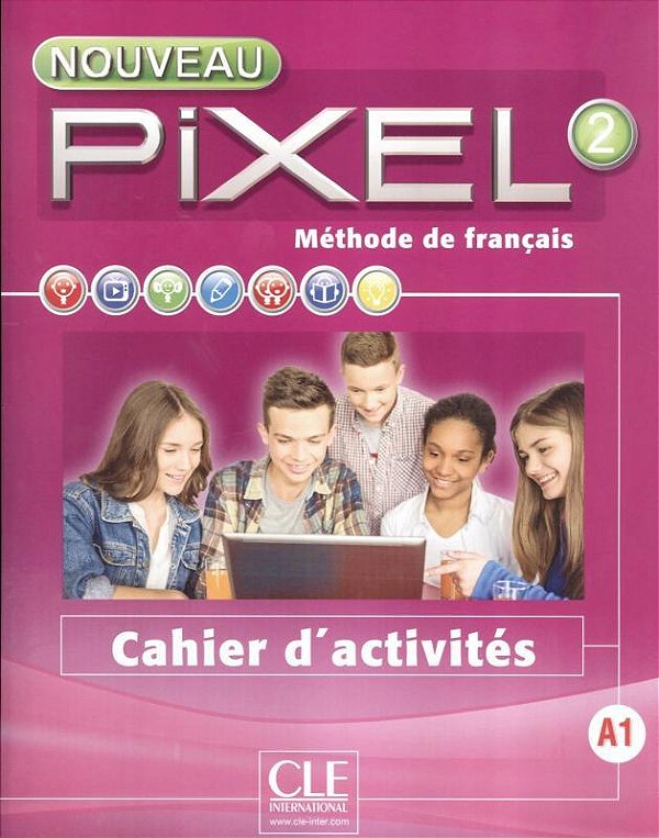 Nouveau Pixel 2. A1 - Cahier D'Activités-..