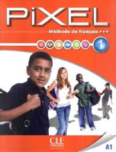 Pixel 1 - Livre De L'Eleve 1 Avec Cédérom-..