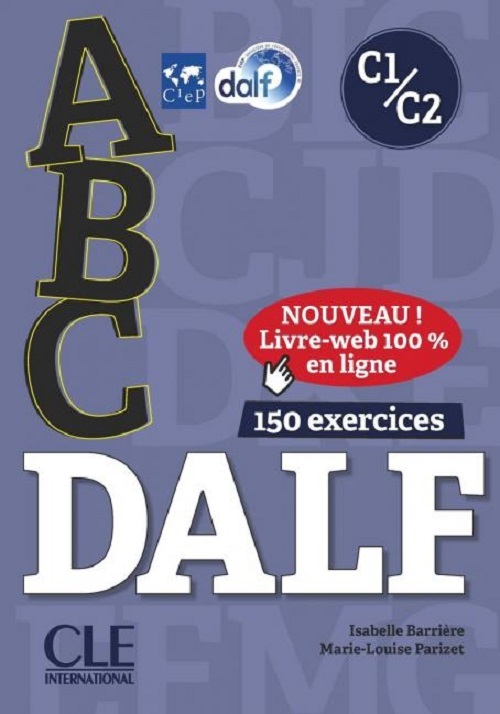 Abc Dalf - Niveaux C1/C2 - Livre Avec CD Et Livre-Web-..