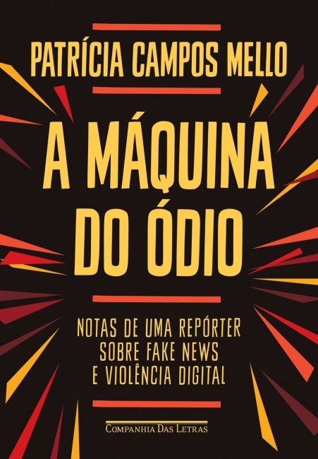 A Máquina Do Ódio