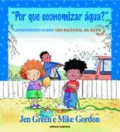 ES Por Que Economizar Agua?