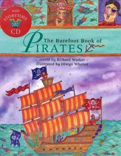 The Barefoot Book Of Pirates - Book With Audio CD-..
