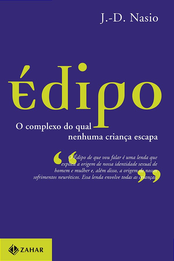 Édipo: O Complexo Do Qual Nenhuma Criança Escapa