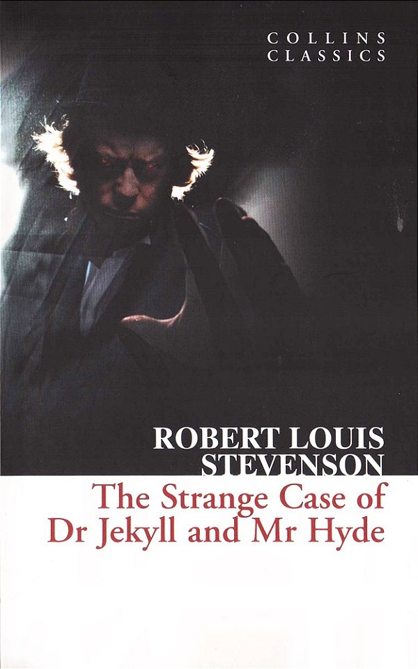 The Strange Case Of Dr Jekyll And Mr Hyde - Collins Classics-..