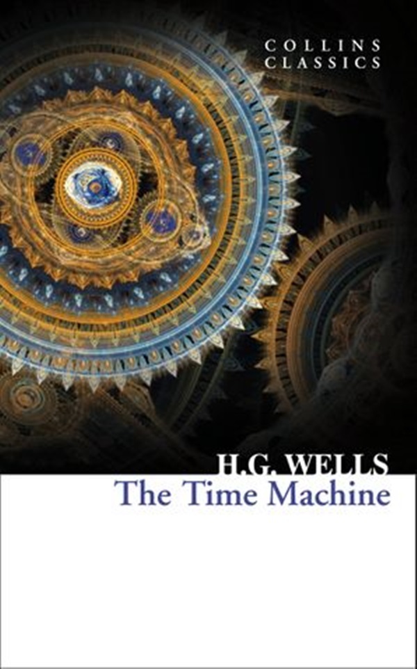 The Time Machine - Collins Classics-..