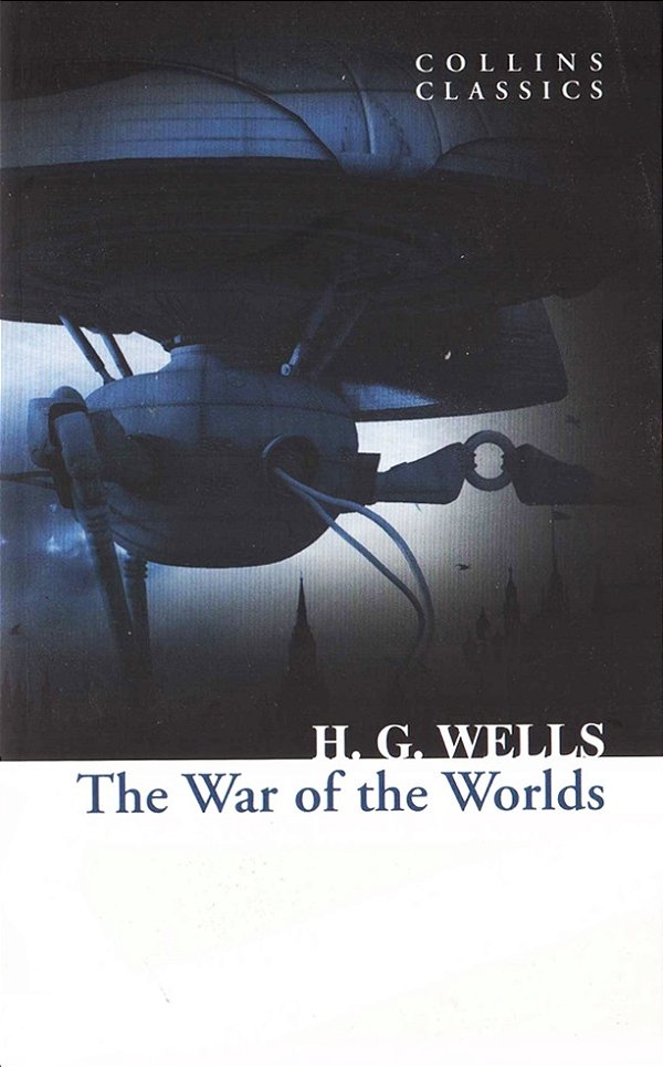 The War Of The Worlds - Collins Classics-..
