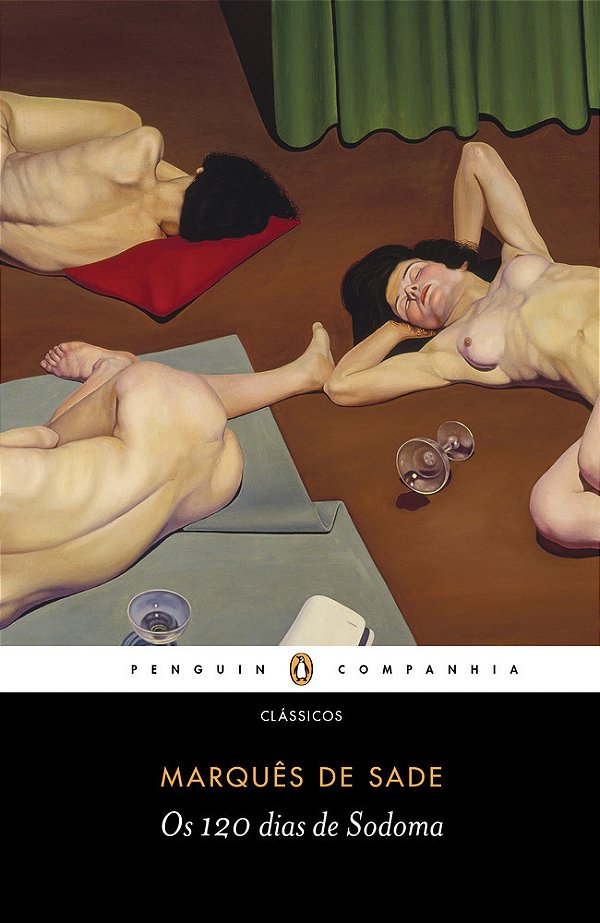 Os 120 Dias De Sodoma Ou A Escola Da Libertinagem