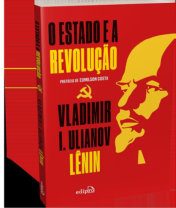 O Estado E A Revolução - Lênin