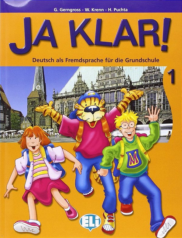 Ja Klar! 1 - Deutsch Als Fremdsprache Für Die Grundschule - Kursbuch-..