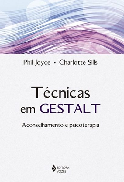Técnicas Em Gestalt - Aconselhamento E Psicoterapia..-