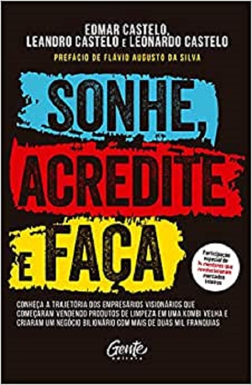 Sonhe, Acredite E Faça..-