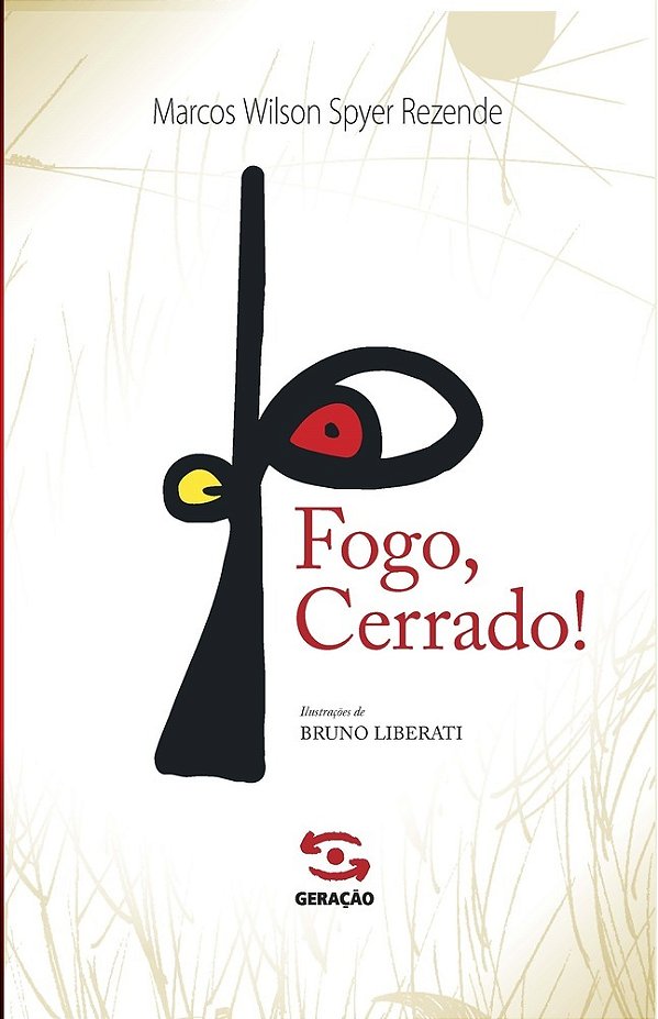Fogo, Cerrado!