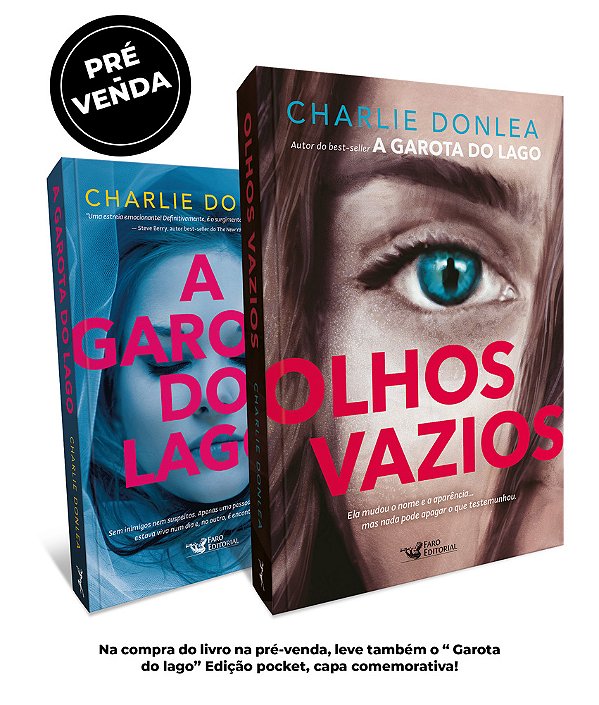 Olhos Vazios - Um Livro Eletrizante! - Na Compra Do Livro Na Pré-Venda, Ganhe " A Garota Do Lago " Edição Pocket E Capa Comemorativa