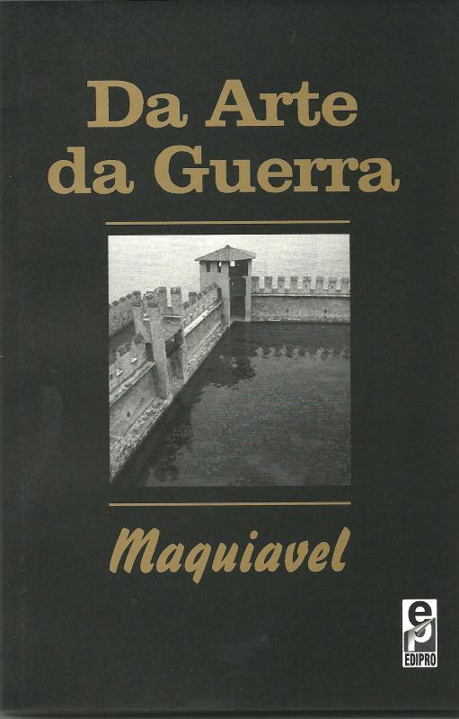 Maquiavel - Da Arte Da Guerra
