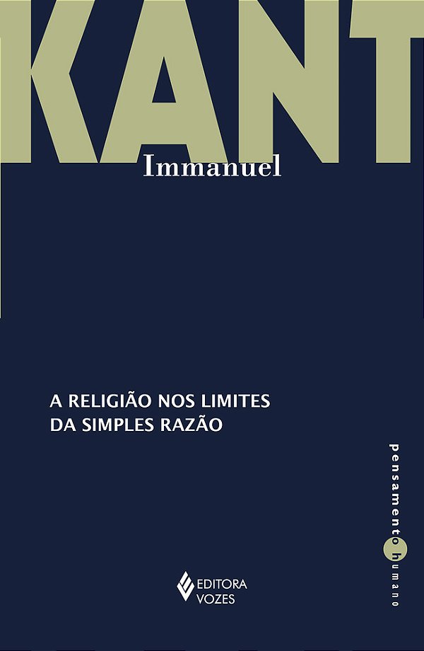 A Religião Nos Limites Da Simples Razão..-
