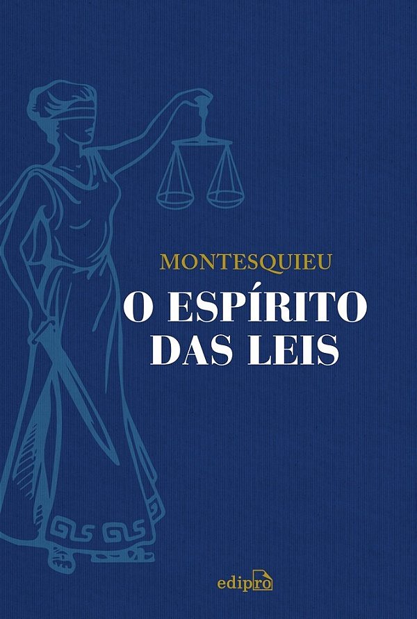 O Espírito Das Leis - Montesquieu