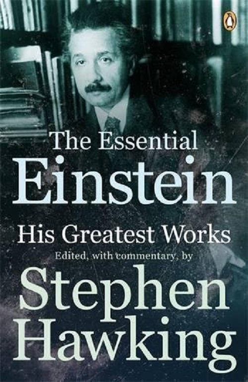 The Essential Einstein - His Greatest Works-..