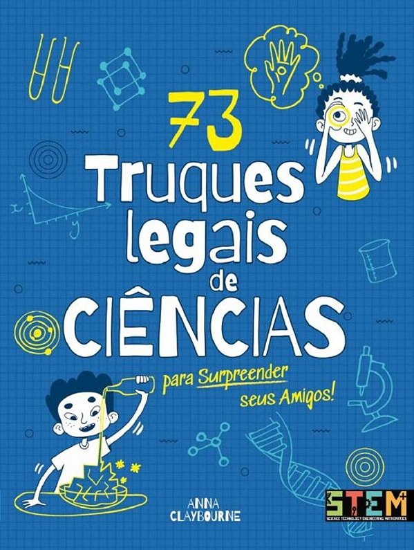 73 Truques Legais De Ciências Para Surpreender Seus Amigos - PE Da Letra..-