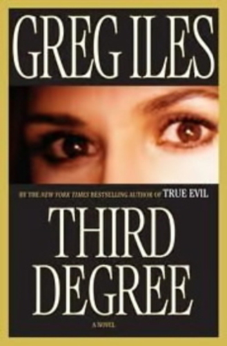 Third Degree - A Novel-..