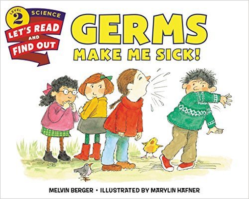 Germs Make Me Sick!-..