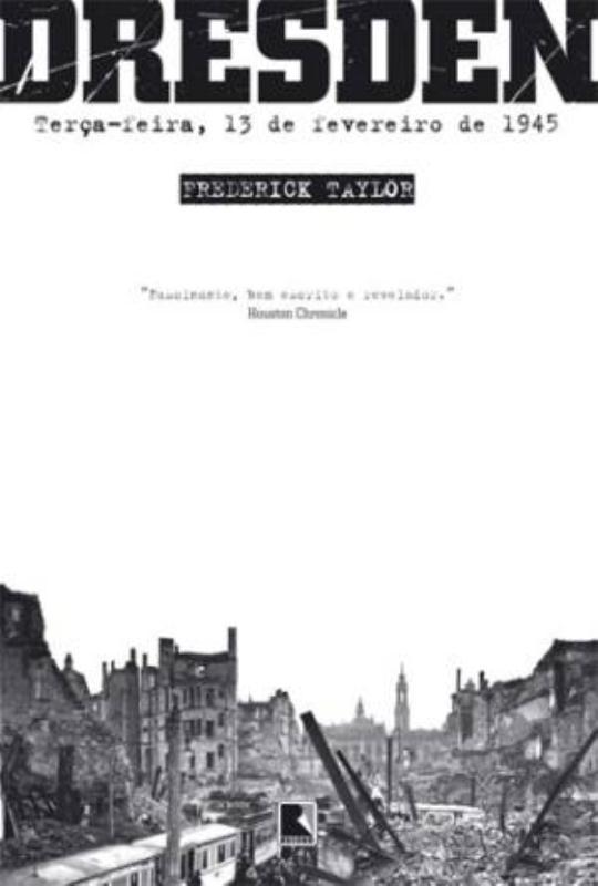 Dresden: Terça-Feira, 13 De Fevereiro De 1945..-