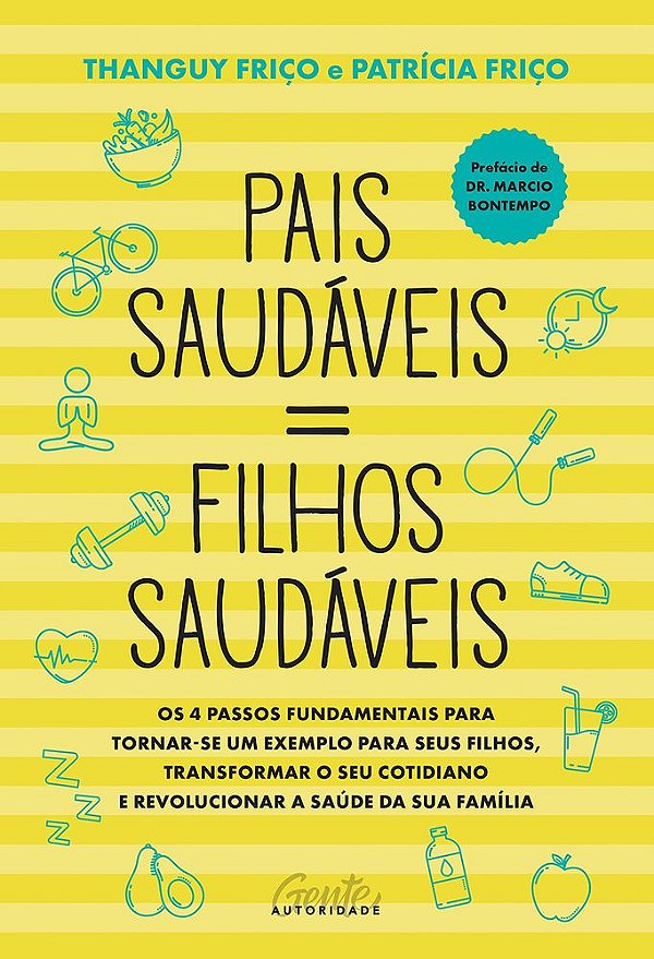 Pais Saudáveis Filhos Saudáveis