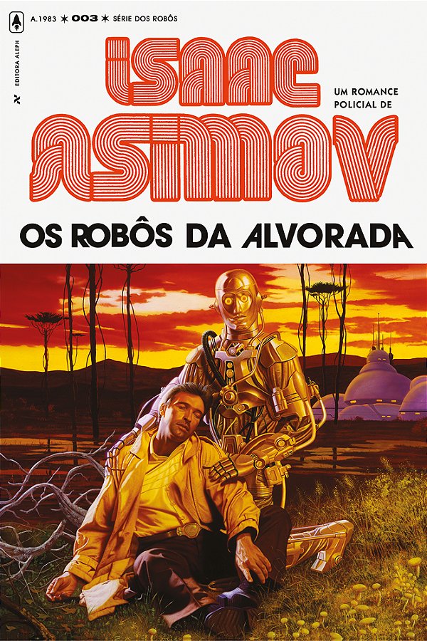 Os Robôs Da Alvorada