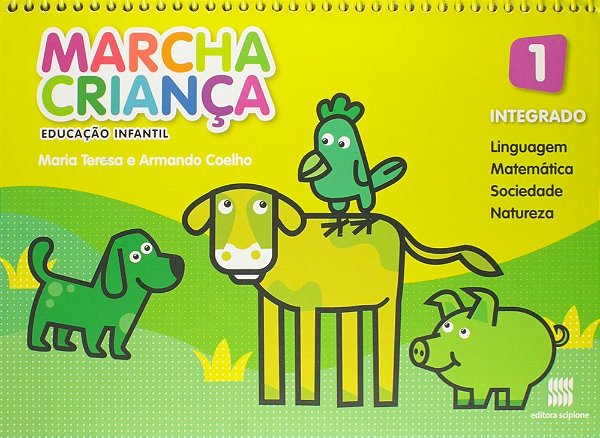 Marcha Criança - Educação Infantil - Integrado - Volume 1