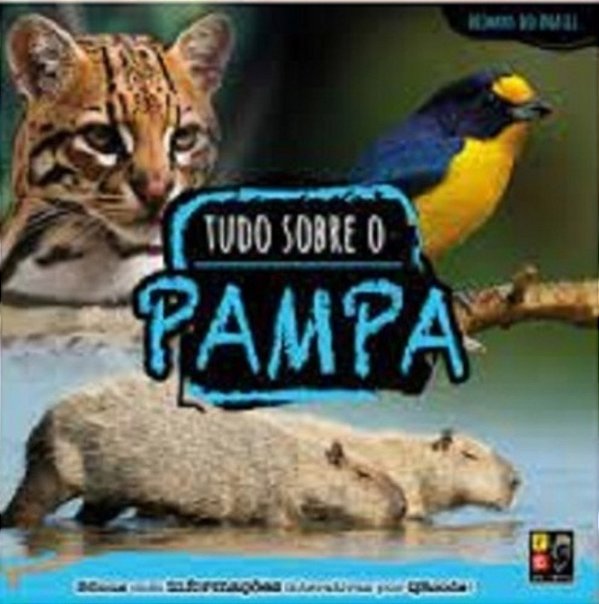Tudo Sobre Pampa - Coleção Biomas Do Brasil..-