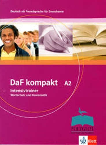 Daf Kompakt/Intensivtrainer Wortschatz Und Grammatik A2 - Deutsch Als Fremdsprache Für Erwachsene-..