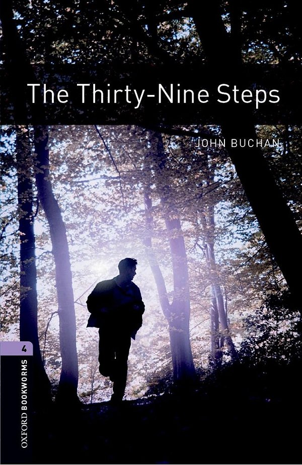 The Thirty-Nine Steps - Oxford Bookworms Library - Level 4 - Book With Audio - Third Edition..-