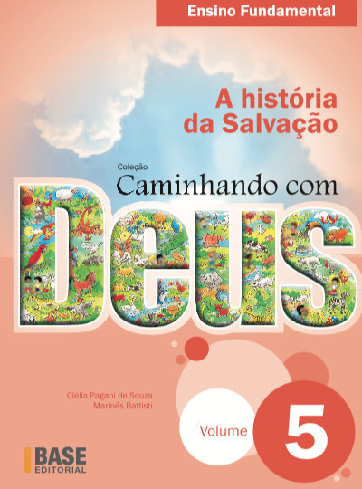 Caminhando Com Deus Volume 5 A Historia Da Salvação